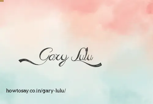 Gary Lulu