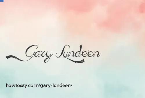 Gary Lundeen