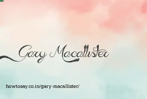 Gary Macallister