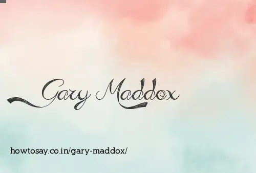 Gary Maddox