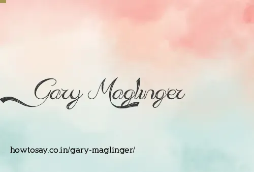 Gary Maglinger
