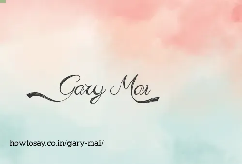 Gary Mai