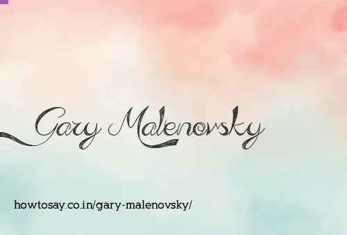 Gary Malenovsky