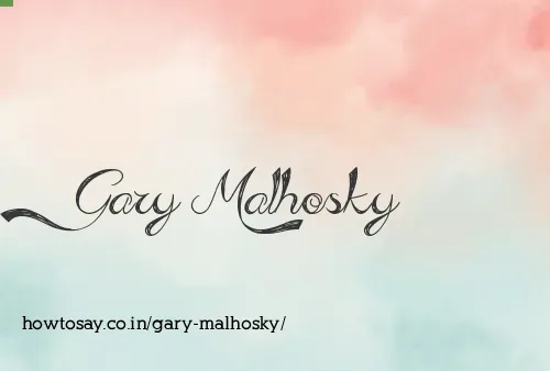 Gary Malhosky