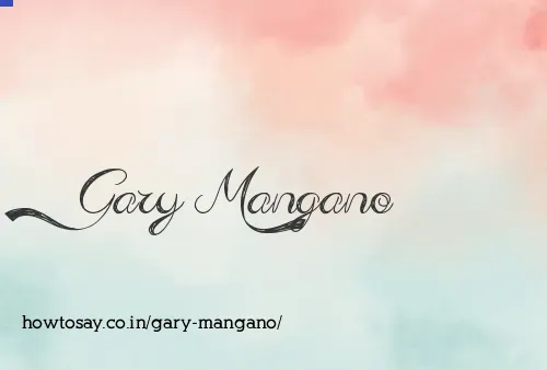 Gary Mangano