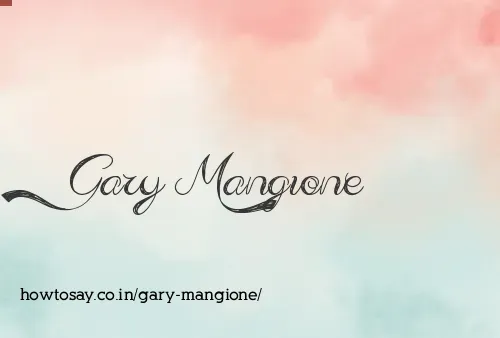 Gary Mangione