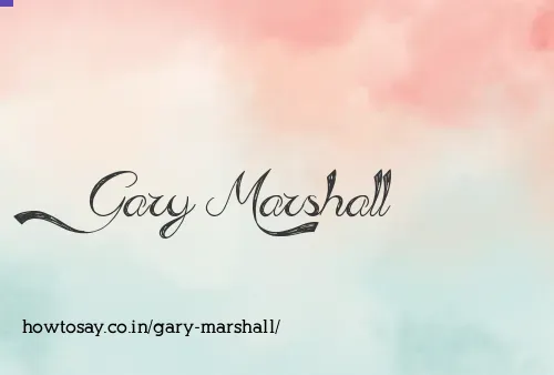 Gary Marshall