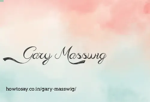 Gary Masswig