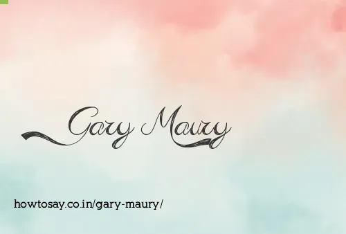 Gary Maury