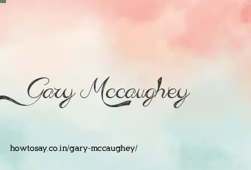 Gary Mccaughey