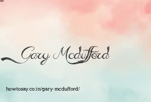 Gary Mcdufford