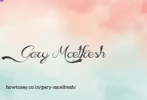 Gary Mcelfresh