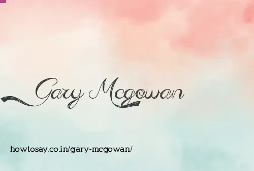 Gary Mcgowan