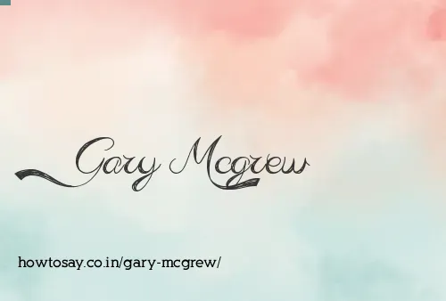 Gary Mcgrew