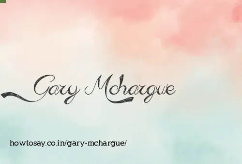 Gary Mchargue