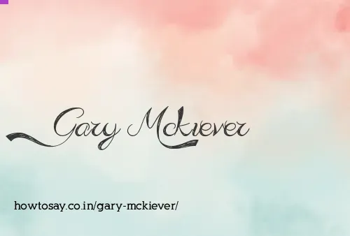Gary Mckiever