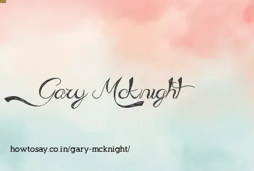 Gary Mcknight