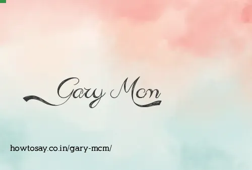 Gary Mcm