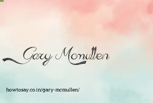 Gary Mcmullen