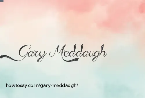 Gary Meddaugh