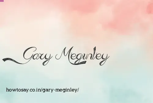 Gary Meginley
