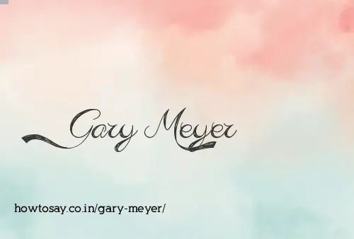 Gary Meyer