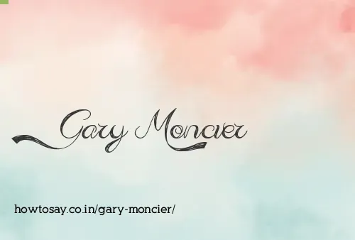 Gary Moncier
