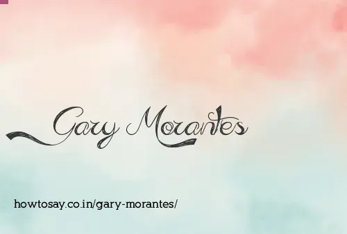 Gary Morantes
