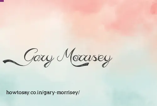 Gary Morrisey