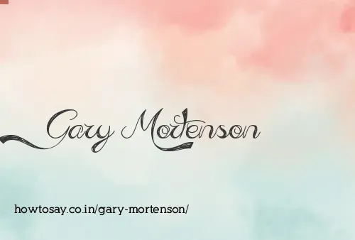 Gary Mortenson