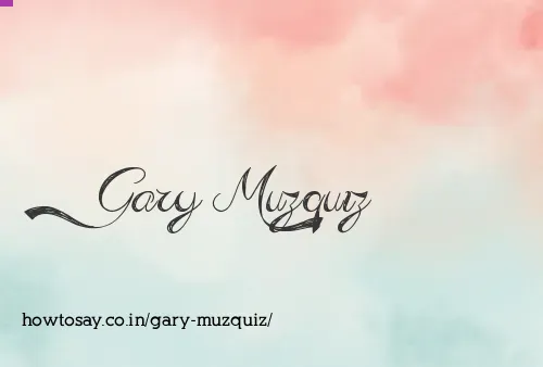 Gary Muzquiz