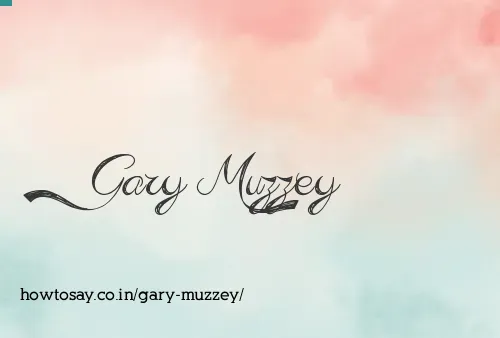 Gary Muzzey