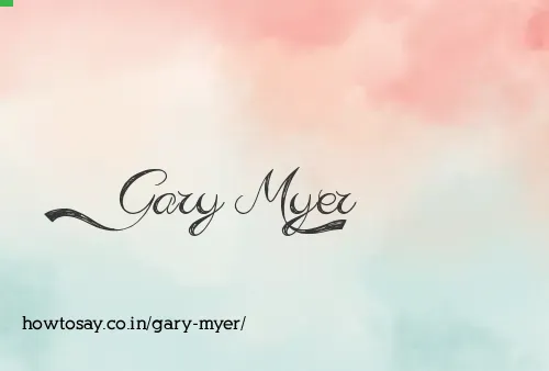 Gary Myer