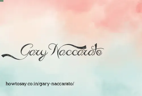 Gary Naccarato