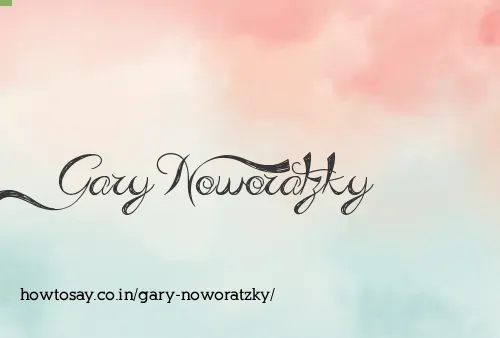 Gary Noworatzky