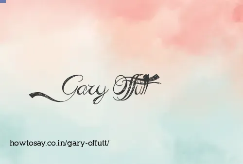 Gary Offutt