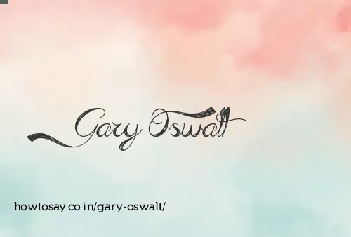 Gary Oswalt