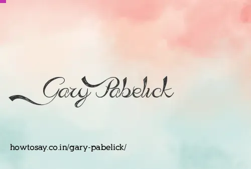 Gary Pabelick