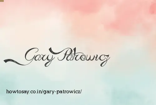 Gary Patrowicz