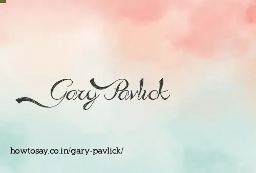 Gary Pavlick
