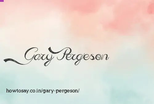 Gary Pergeson