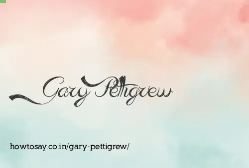 Gary Pettigrew