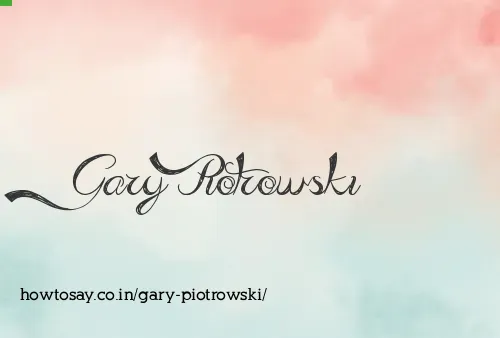Gary Piotrowski