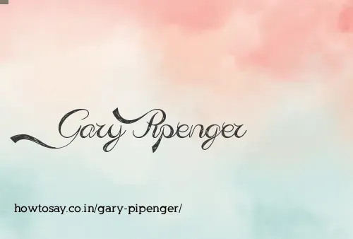 Gary Pipenger