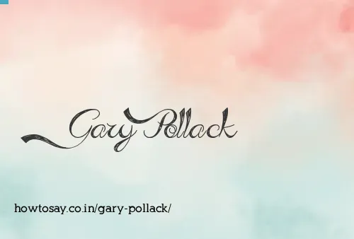 Gary Pollack