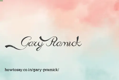 Gary Pramick