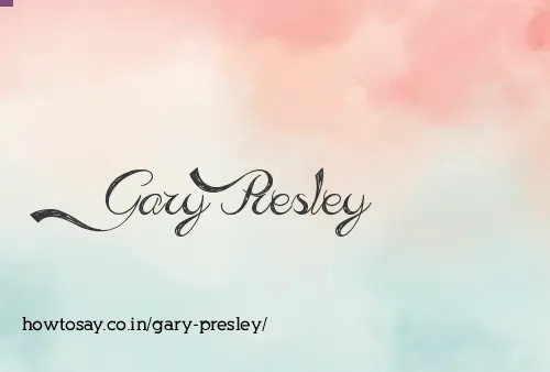 Gary Presley