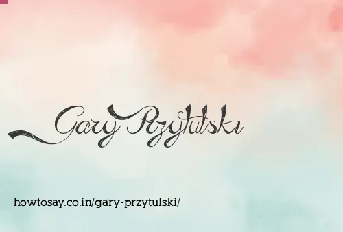 Gary Przytulski