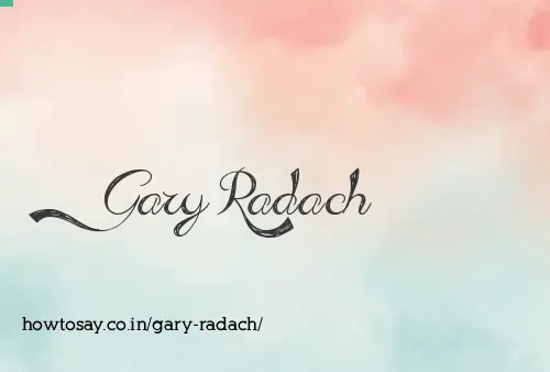 Gary Radach