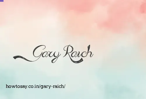 Gary Raich